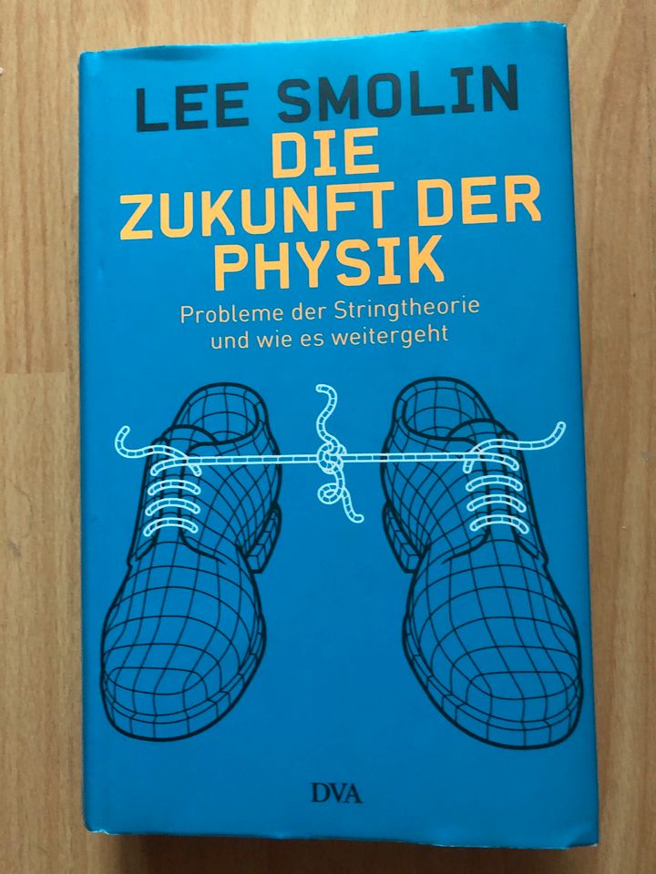 Lee SMOLIN, Die Zukunft der Physik (Gebundene Ausgabe) in Aachen