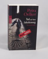 Tod auf dem Jakobsweg von Petra Oelker - 0,45 € Rheinland-Pfalz - Helferskirchen Vorschau