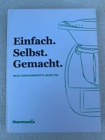 Thermomix Kochbuch einfach selbst gemacht Bayern - Waldbüttelbrunn Vorschau