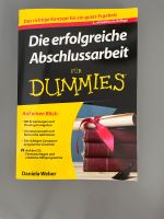 Die erfolgreiche Abschlussarbeit für dummies buch abschlussarbeit Nordrhein-Westfalen - Ochtrup Vorschau