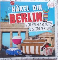 Berlin Buch, Häkel Dir Berlin, , Häkelbuch Berlin - Reinickendorf Vorschau
