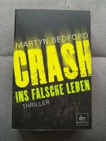 Crash ins falsche Leben Martyn Bedford Buch Baden-Württemberg - Heidelberg Vorschau