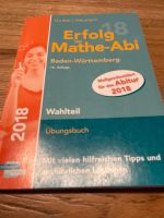 Erfolg im Mathe Abi 2018 Wahlteil Baden Württemberg Baden-Württemberg - Sinzheim Vorschau