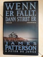 Thriller - Wenn er fällt, dann stirbt er - James Patterson Bayern - Stadtsteinach Vorschau