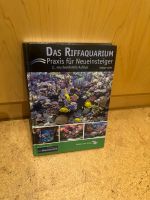 Das Riffaquarium  Praxis für Neueinsteiger Bayern - Ernsgaden Vorschau