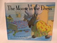 The Moose in the Dress, Bruce Balan English Book Bayern - Augsburg Vorschau