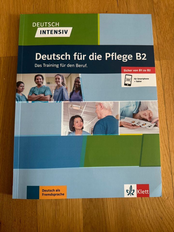 Deutsch für die Pflege B2 Das Training für den Beruf in Stuttgart