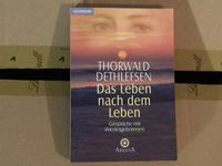 Das Leben nach dem Leben Gespräche mit Wiedergeborenen Dethlefsen Berlin - Schöneberg Vorschau