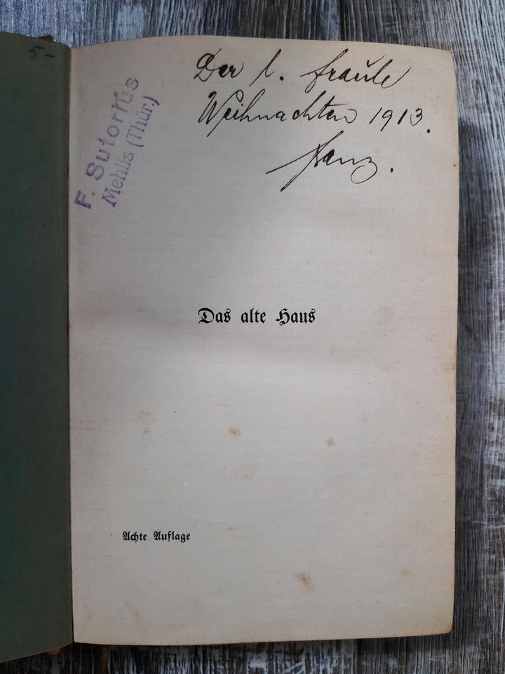 2x sehr alte Bücher *Das alte Haus*u.*Frau Regine u.ihre Töchter* in Gelenau