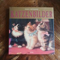 Katzenbilder, Buch Hardcover, Nigel Cawthorne Bayern - Vilgertshofen Vorschau