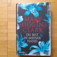 Mary Higgins Clark: Du bist in meiner Hand Baden-Württemberg - Donaueschingen Vorschau