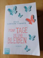 Fünf Tag die uns bleiben- Julie Lawson Timmer Thüringen - Jena Vorschau