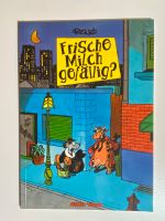 Frische Mich gefällig? Comic inkl. Versand Berlin - Köpenick Vorschau