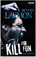Kill for fun Buch Richard Laymon 9783865522658 Saarland - Sulzbach (Saar) Vorschau