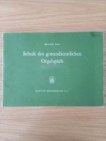 Schule des gottesdienstlichen Orgelspiels Noten gebraucht Baden-Württemberg - Hilzingen Vorschau