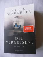 Karin Slaughter: Die Vergessene Nordrhein-Westfalen - Königswinter Vorschau