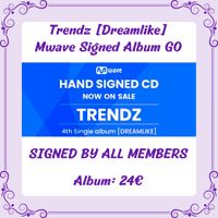 [GO] Trendz Dreamlike Mwave Signed Album / CD (POB / PC) Dortmund - Scharnhorst Vorschau