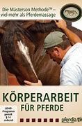 DVD "Körperarbeit für Pferde" Hessen - Oberursel (Taunus) Vorschau