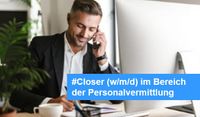 Closer (w/m/d) im Bereich der Personalvermittlung gesucht! Sachsen - Taucha Vorschau