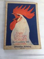 6. Welt Geflügel Kongress, Offizieller Katalog, 1936 Bayern - Kinsau Vorschau