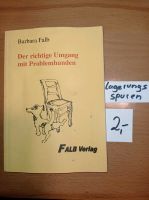 Buch, Der richtige Umgang mit Problemhunden, Barbara Falb Schleswig-Holstein - Jörl Vorschau