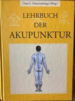 Lehrbuch Akupunktur, Schnorrenberger (Hrsg) Rheinland-Pfalz - Montabaur Vorschau