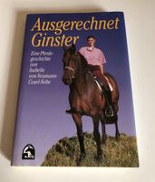 Buch Pferdebuch „Ausgerechnet Ginster“  I.v.Neumann-Cosel-Nebe Hamburg-Nord - Hamburg Hohenfelde Vorschau