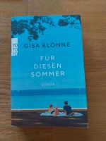 Für diesen Sommer - Roman von Gisa Klönne Baden-Württemberg - Weingarten (Baden) Vorschau
