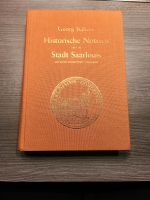 Historische Notizen über die Stadt Saarlouis Saarland - Dillingen (Saar) Vorschau