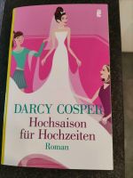 Taschenbuch Darcy Cosper "Hochsaison für Hochzeiten" Baden-Württemberg - Rainau Vorschau