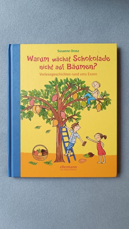 Buch Kinder Warum wächst Schokolade nicht auf Bäumen?, neuwertig in Frankfurt am Main
