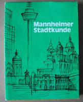 Mannheimer Stadtkunde; von der Stadt Mannheim 1977, Rheinland-Pfalz - Neustadt an der Weinstraße Vorschau