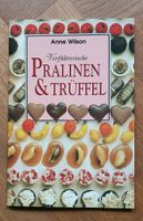 Pralinen und Trüffel von Anne Wilson Buch Confiserie Nordrhein-Westfalen - Jülich Vorschau