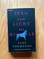 Fern vom Licht des Himmels Tade Thompson München - Hadern Vorschau