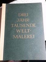 Drei Jahrtausende Welt malerei Nordrhein-Westfalen - Recklinghausen Vorschau