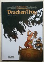 Die Stunde der steinernen Drachen von Troy HC (Splitter 2012) Bayern - Donauwörth Vorschau