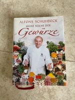 Kochbuch Alfons Schuhbeck „Meine Küche der Gewürze“ Hessen - Fronhausen Vorschau