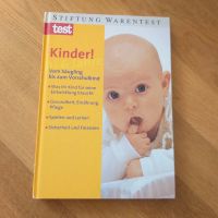 Stiftung Warentest: Kinder! Vom Säugling bis zum Vorschulkind Vahr - Neue Vahr Nord Vorschau