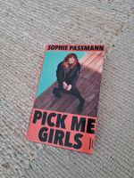Sophie Passmann Pick Me Girls Nordrhein-Westfalen - Olpe Vorschau
