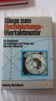 Handbuch Wege zum Hochleistungs-Viertakt Motor, Ludwig Apfelbeck Rheinland-Pfalz - Mainz Vorschau