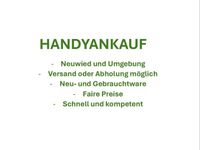 Handyankauf Rheinland-Pfalz - Neuwied Vorschau