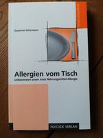 Allergien vom Tisch   Susanne Fehrmann Bayern - Soyen Vorschau