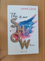 Buch "This is our Show" von Anne Lück Bayern - Augsburg Vorschau