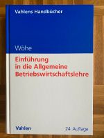 Vahlens Handbücher Wöhe Einführung in die allgemeine BWL Niedersachsen - Osterode am Harz Vorschau