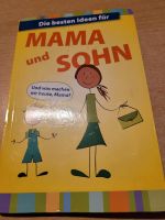 Die besten Ideen für Mama und Sohn Taschenbuch Schleswig-Holstein - Lübeck Vorschau