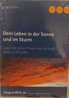Buch "Dein Leben in der Sonne und im Sturm" NEU Bayern - Niederwerrn Vorschau
