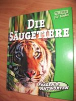 Wissen für Kinder Die Säugetiere Fragen und Antworten Niedersachsen - Cappeln (Oldenburg) Vorschau