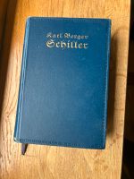 Schiller sein Leben und seine Werke - Berger zweiter Band Köln - Zollstock Vorschau