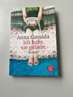 Roman „Ich habe sie geliebt“ Anna Gavalda Schleswig-Holstein - Molfsee Vorschau