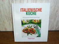 Kochbuch Tupperware Italienische Küche Nordrhein-Westfalen - Netphen Vorschau